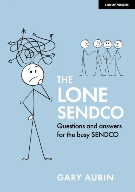 Lone SENDCO - Întrebări și răspunsuri pentru SENDCO-ul ocupat - Lone SENDCO - Questions and answers for the busy SENDCO