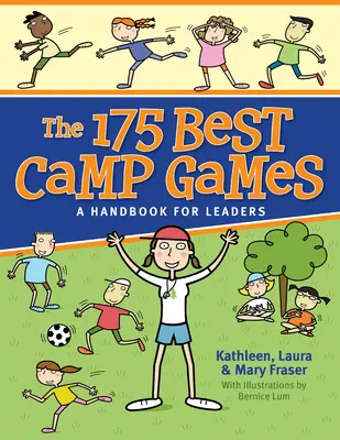Cele mai bune 175 de jocuri de tabără: Un manual pentru lideri - The 175 Best Camp Games: A Handbook for Leaders