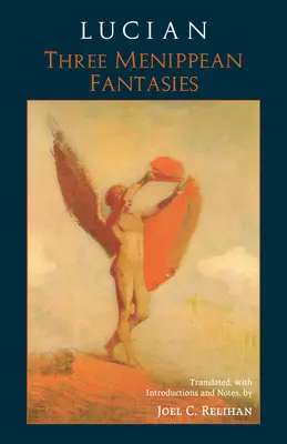 Lucian - Trei fantezii menippeene - Lucian - Three Menippean Fantasies