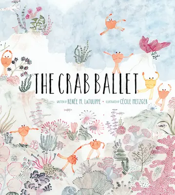 Baletul crabilor - The Crab Ballet