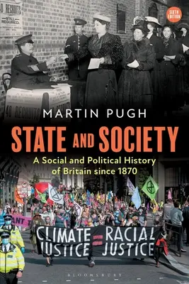 Stat și societate: O istorie socială și politică a Marii Britanii din 1870 - State and Society: A Social and Political History of Britain Since 1870