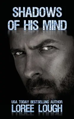 Umbrele minții lui: Cartea a doua din seria Umbrele - Shadows of His Mind: Book 2 of The Shadows Series