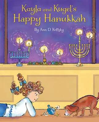 Hanukkah fericit al lui Kayla și Kugel - Kayla and Kugel's Happy Hanukkah