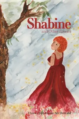 Shabine și alte povestiri - Shabine and Other Stories