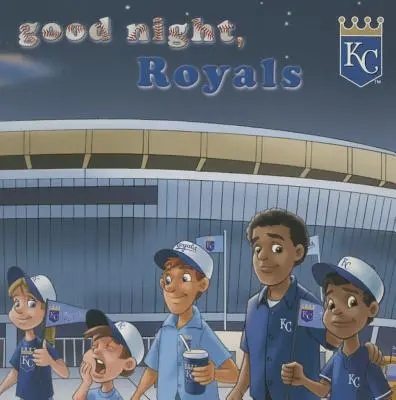 Noapte bună, Royals - Good Night, Royals