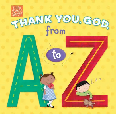 Mulțumesc, Doamne, de la A la Z - Thank You, God, from A to Z
