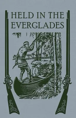 A avut loc în Everglades - Held in the Everglades