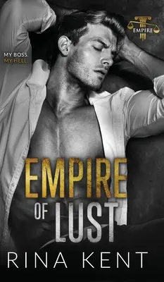 Empire of Lust: O poveste de dragoste între dușmani cu beneficii - Empire of Lust: An Enemies with Benefits Romance