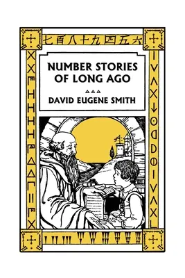 Number Stories of Long Ago (Ediție color) (Clasicii de ieri) - Number Stories of Long Ago (Color Edition) (Yesterday's Classics)