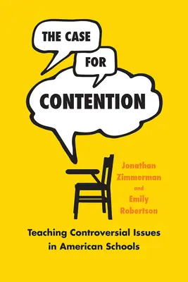 The Case for Contention: Predarea problemelor controversate în școlile americane - The Case for Contention: Teaching Controversial Issues in American Schools