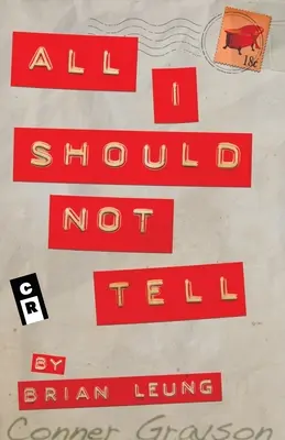 Tot ce nu ar trebui să spun - All I Should Not Tell