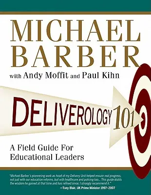 Deliverologia 101: Un ghid de teren pentru liderii educaționali - Deliverology 101: A Field Guide for Educational Leaders