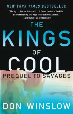 The Kings of Cool: Un prequel la Savages - The Kings of Cool: A Prequel to Savages