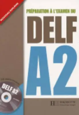 Delf A2 Livre de L'Eleve + CD Audio [Cu CD (Audio)] - Delf A2 Livre de L'Eleve + CD Audio [With CD (Audio)]