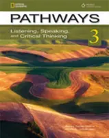 Pathways: Listening, Speaking, and Critical Thinking 3 cu cod de acces online - Pathways: Listening, Speaking, and Critical Thinking 3 with Online Access Code