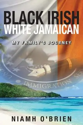 Black Irish White Jamaican: Călătoria familiei mele - Black Irish White Jamaican: My Family's Journey