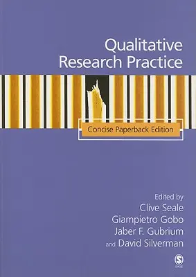 Practica cercetării calitative: Concise Paperback Edition - Qualitative Research Practice: Concise Paperback Edition