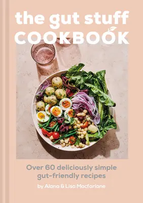 The Gut-Loving Cookbook