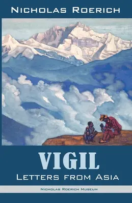Vigil: Scrisori din Asia - Vigil: Letters from Asia
