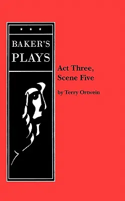 ACTUL 3, Scena 5 - ACT Three, Scene Five