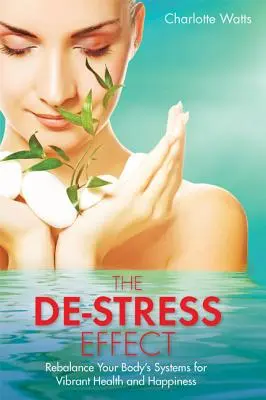 Efectul antistres - The De-Stress Effect