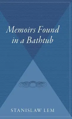 Memorii găsite într-o cadă - Memoirs Found in a Bathtub