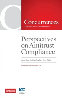 Perspective privind respectarea normelor antitrust - Perspectives on Antitrust Compliance