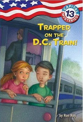 Prins în trenul D.C.! - Trapped on the D.C. Train!