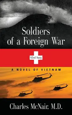 Soldați ai unui război străin - Soldiers of a Foreign War