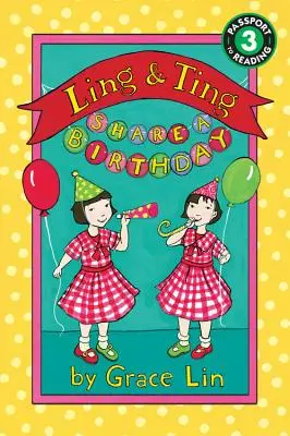 Ling și Ting împart o zi de naștere - Ling & Ting Share a Birthday