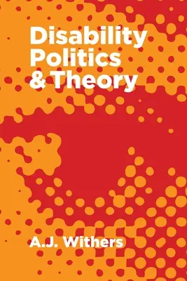 Politica și teoria dizabilității - Disability Politics and Theory