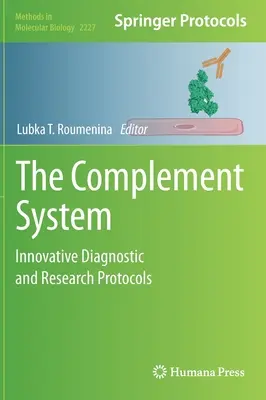 Sistemul complementar: Protocoale inovatoare de diagnosticare și cercetare - The Complement System: Innovative Diagnostic and Research Protocols