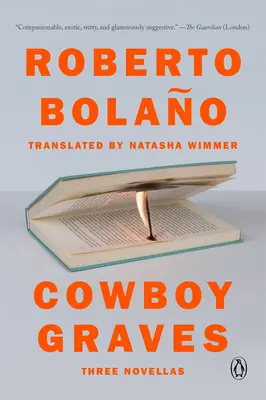 Cowboy Graves: Trei nuvele - Cowboy Graves: Three Novellas