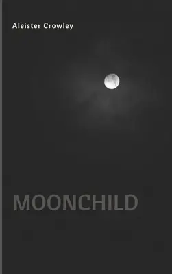 Copilul lunii - Moonchild