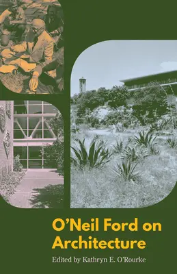O'Neil Ford despre arhitectură - O'Neil Ford on Architecture