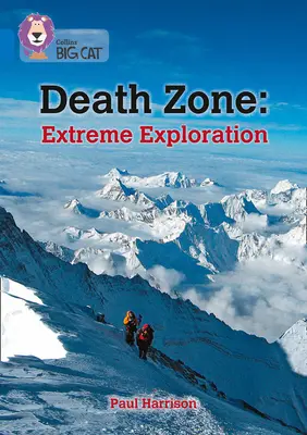 Death Zone: Explorare extremă: Band 16/Sapphire - Death Zone: Extreme Exploration: Band 16/Sapphire