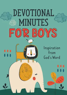 Minute devoționale pentru băieți: Inspirație din Cuvântul lui Dumnezeu - Devotional Minutes for Boys: Inspiration from God's Word