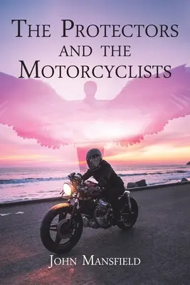 The Protectors and the Motorcyclists (Protectorii și motocicliștii) - The Protectors and the Motorcyclists
