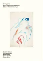 Linii vii - Cinci artiști contemporani despre desenele lui Edvard Munch - Living Lines - Five Contemporary Artists on Edvard Munch's Drawings