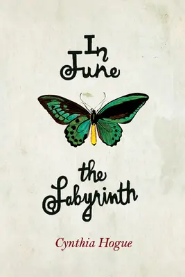 În iunie Labirintul - In June the Labyrinth
