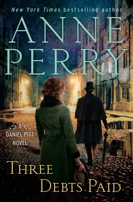 Trei datorii plătite: Un roman Daniel Pitt - Three Debts Paid: A Daniel Pitt Novel