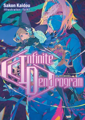 Dendrogramă infinită: Volumul 15 - Infinite Dendrogram: Volume 15