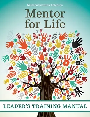 Mentor pentru viață Manual de formare a liderului - Mentor for Life Leader's Training Manual
