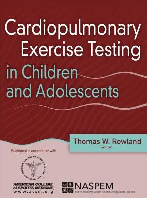 Testarea exercițiilor cardiopulmonare la copii și adolescenți - Cardiopulmonary Exercise Testing in Children and Adolescents