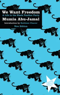 Vrem libertate: O viață în Partidul Pantera Neagră (New Edition) - We Want Freedom: A Life in the Black Panther Party (New Edition)