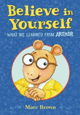 Crede în tine: Ce am învățat de la Arthur - Believe in Yourself: What We Learned from Arthur