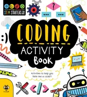 Coding Activity Book - Activități care te ajută să gândești ca un programator! - Coding Activity Book - Activities to Help You Think Like a Coder!