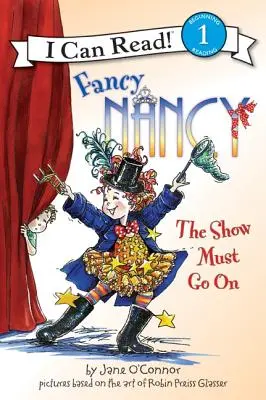 Fancy Nancy: Spectacolul trebuie să continue - Fancy Nancy: The Show Must Go on