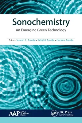 Sonochemistry: O tehnologie ecologică emergentă - Sonochemistry: An Emerging Green Technology