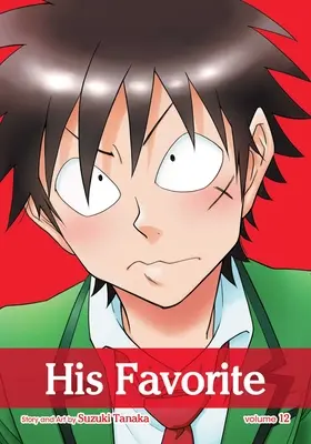 Favoritul lui, Vol. 12: Volumul 12 - His Favorite, Vol. 12: Volume 12
